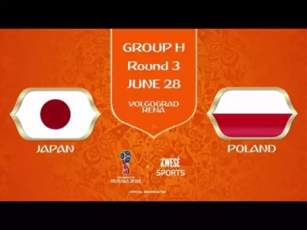 Video: Japan vs Poland 0-1 - All Goals & Highlights | World Cup 28/06/2018